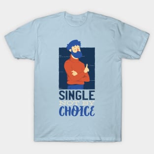 Funny single Design T-Shirt